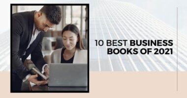 10 Best Business Books of 2021 You Should Read