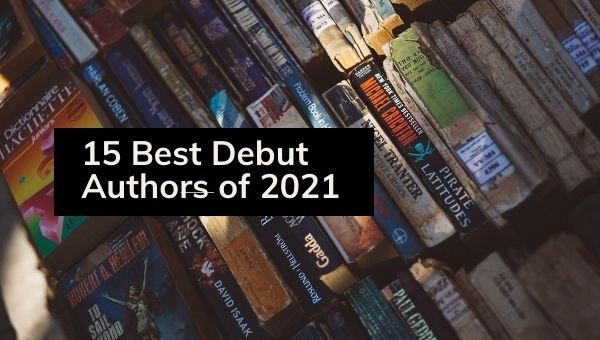 15 年 2021 位最佳新作作者 | 15 年排名前 2021 位的处女作