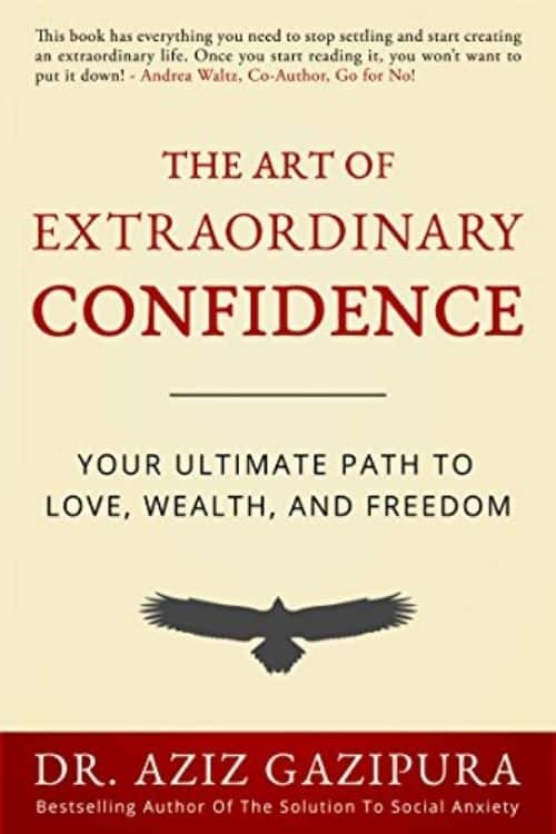 The Art of Extraordinary Confidence
