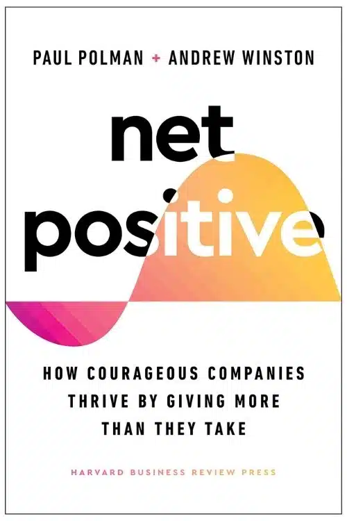 Net Positive by Andrew Winston