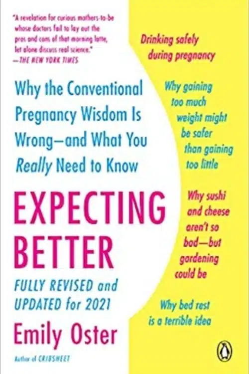 Pregnancy Guide (Expecting Better)