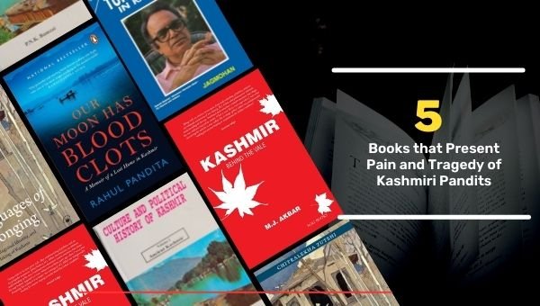 5 libros que presentan el dolor y la tragedia de los pandits de Cachemira