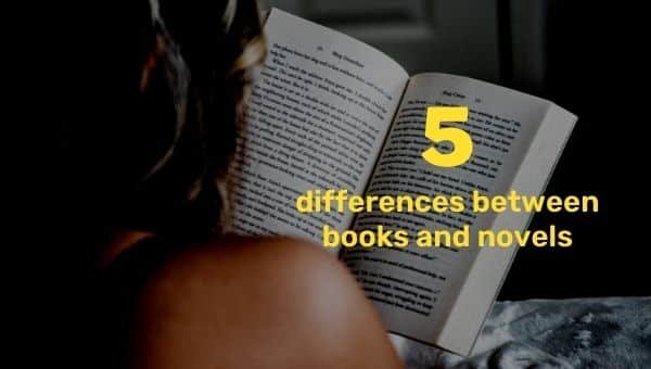 किताबों और उपन्यासों के बीच 5 अंतर