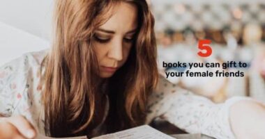 5 Books You can Gift to Your Female Friends