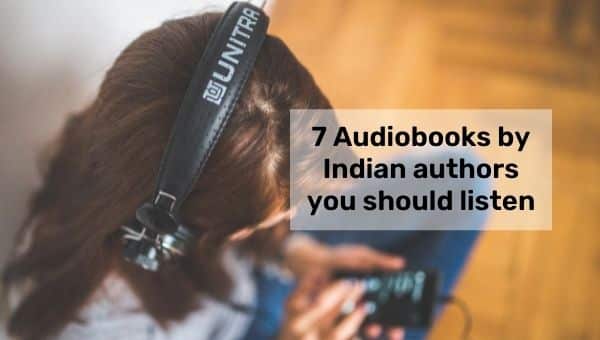 您应该听的 7 部印度作家的有声读物