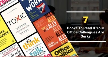 7 Books To Read If Your Office Colleagues Are Jerks