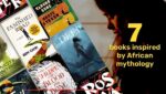 7 books inspired by African mythology