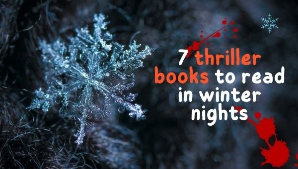 7 livres à suspense à lire les nuits d'hiver
