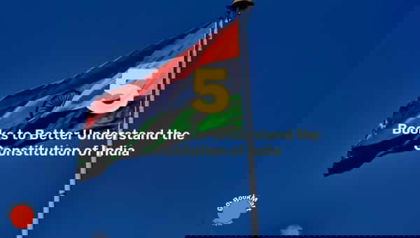 Books to Better Understand the Constitution of India