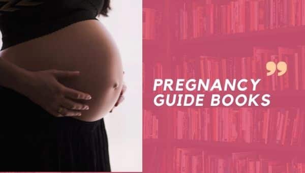 怀孕指南：10 本最佳怀孕指南书
