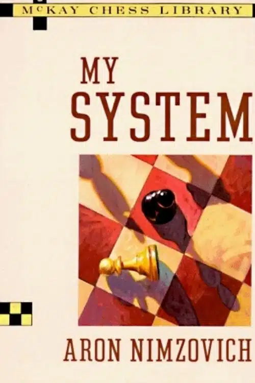 10 Books About Chess That Every Chess Player Should Read - My System