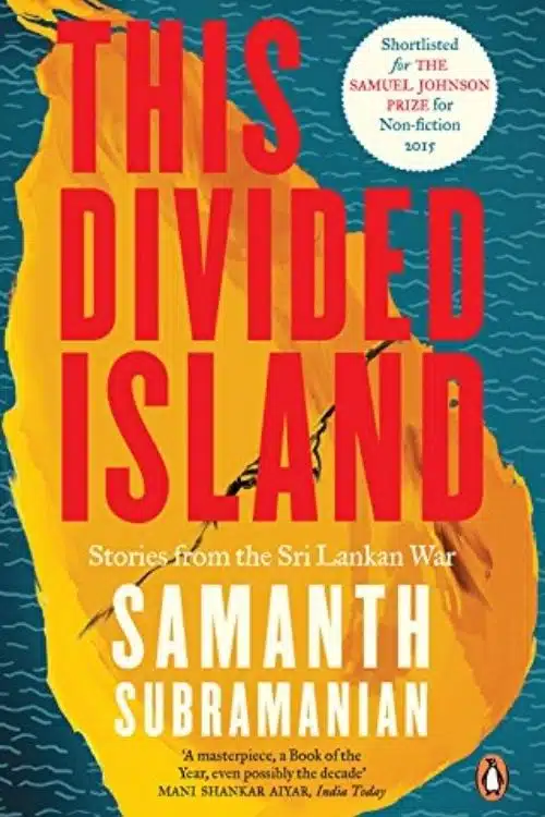 5 best books about the Sri Lankan civil war - This Divided Island