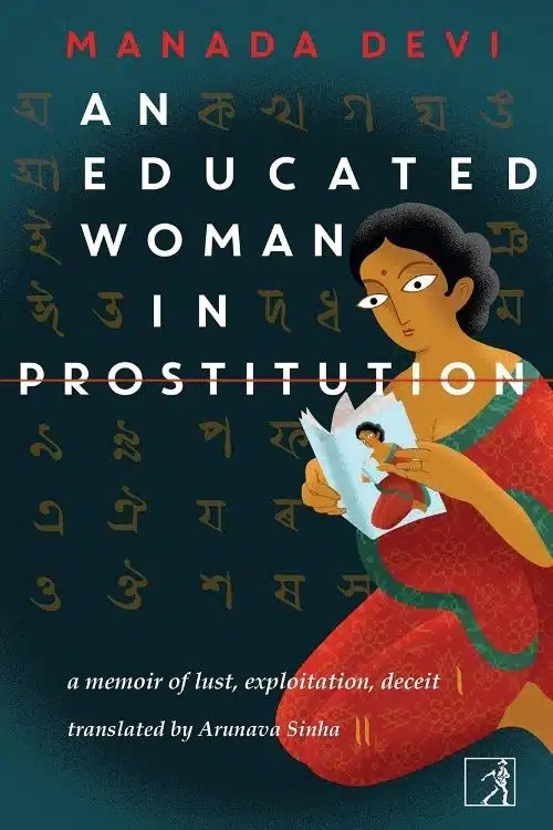 Best Books by Indian Authors in 2021 - An Educated Woman in Prostitution