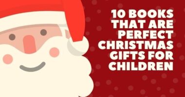 10 Books that are Perfect Christmas Gift for Children