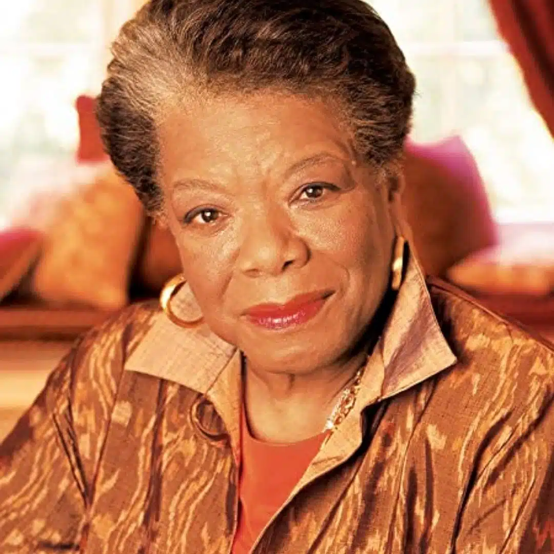 Maya Angelou