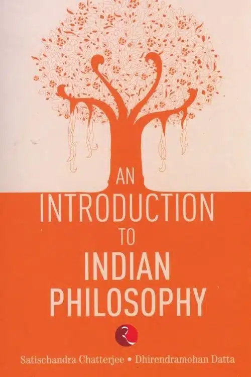 5 Best Philosophy Books For Beginners That Make It Easy to Understand (An Introduction to Indian Philosophy)