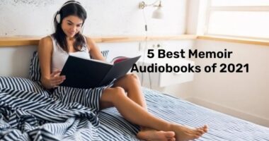 5 Best Memoir Audiobooks of 2021