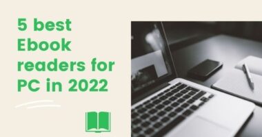 5 Best Ebook Readers for PC in 2022