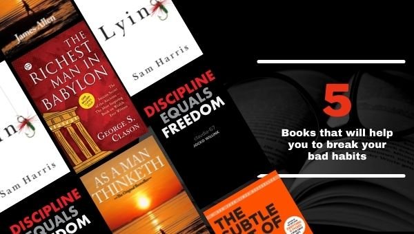 5 किताबें जो आपकी बुरी आदतों को छोड़ने में आपकी मदद करेंगी