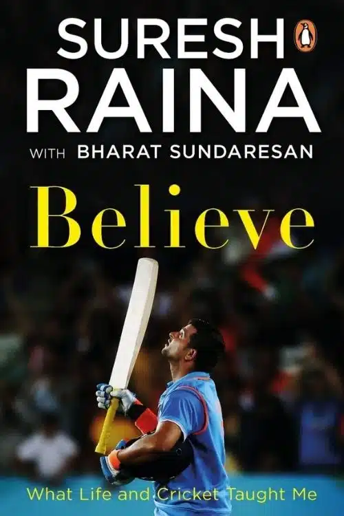 7 Best Books About Cricket And Indian Cricket In Particular - Believe
