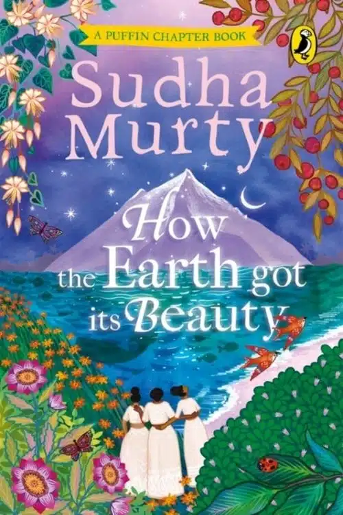 10 bestselling books by Indian authors in 2021 - How the Earth Got Its Beauty