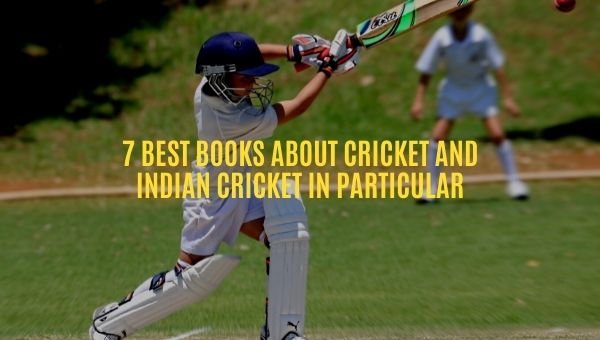 7 meilleurs livres sur le cricket et le cricket indien en particulier