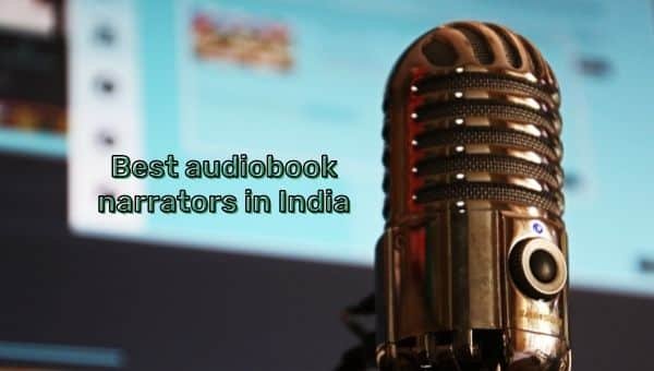 best audiobook narrators in India