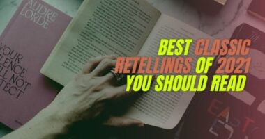 Best Classic Retellings Of 2021 You Should Read