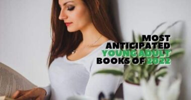Most Anticipated Young Adult Books of 2022 | Awaited YA Books In 2022