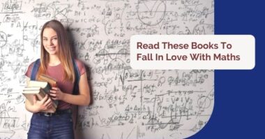 Read These Books To Fall In Love With Maths