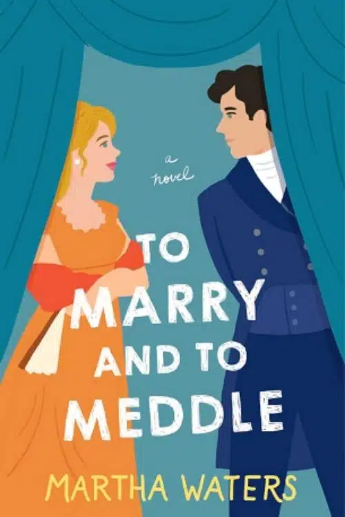 Most Exciting Book Sequels in 2022 - To Marry and To Meddle