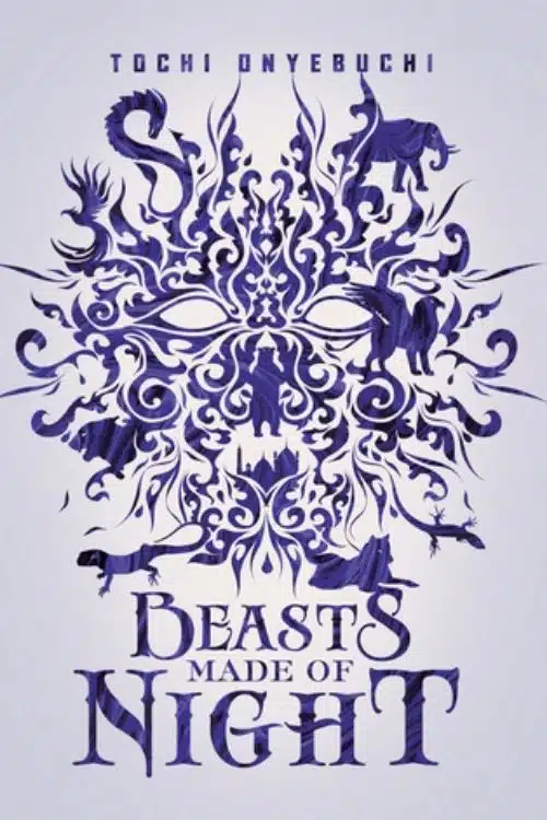 Beasts Made of Night