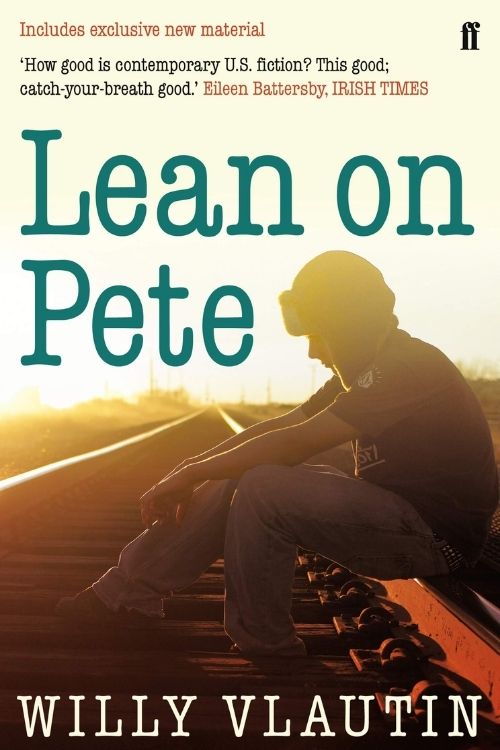 Lean on Pete – Willy Vlautin