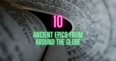 10 Ancient Epics From Around The Globe