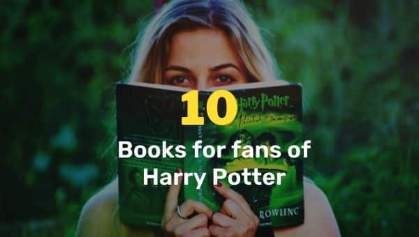 हैरी पॉटर के प्रशंसकों के लिए 10 पुस्तकें
