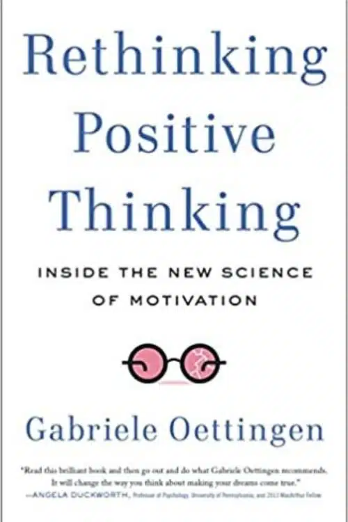 Rethinking Positive Thinking