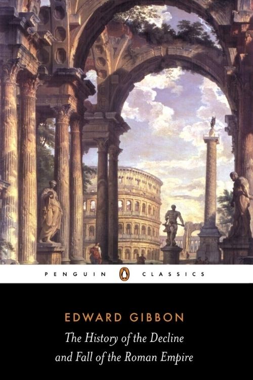 The History of the Decline and Fall of the Roman Empire