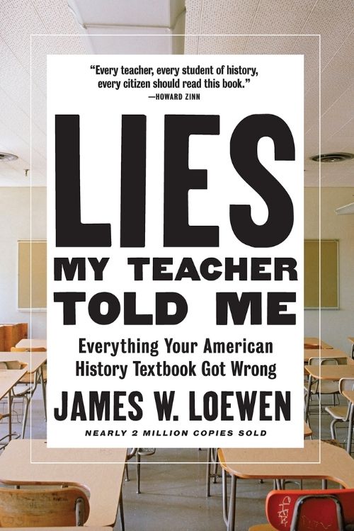 Lies My Teacher Told Me