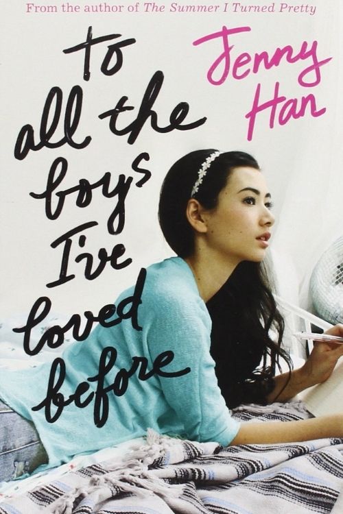To All The Boys I’ve Loved Before
