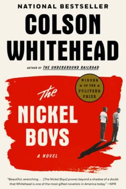 10 Must Read Pulitzer Prize Winning Books - The Nickel Boys
