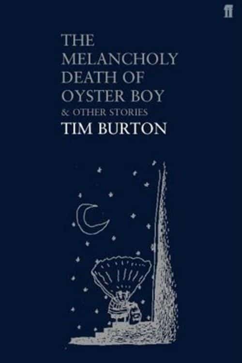The Melancholy Death of Oyster Boy and Other Stories