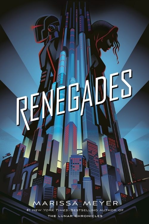 Renegades – Marissa Meyer