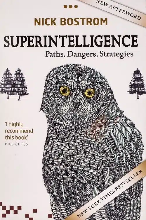 Superintelligence – Nick Bostrom