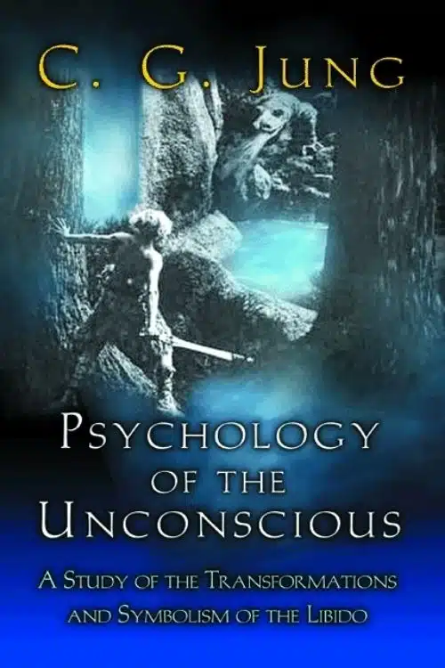 Decode Your Dreams by the Help of these Books - Psychology of the Unconscious – Carl Jung