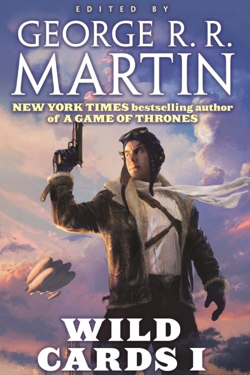 Wild Cards – George R. R. Martin
