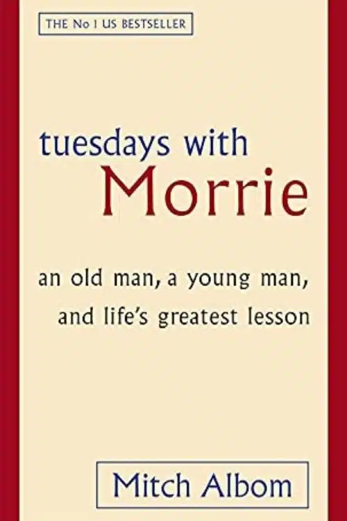 Tuesdays with Morrie