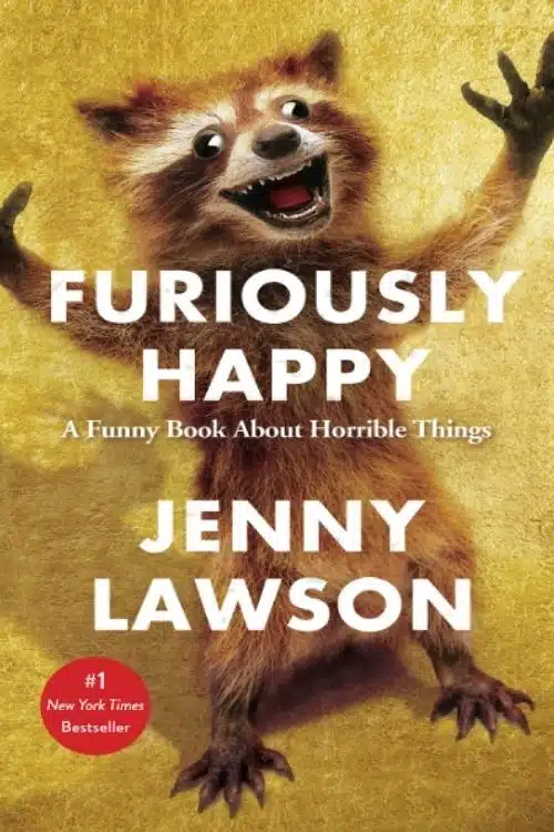 Furiously Happy – Jenny Lawson