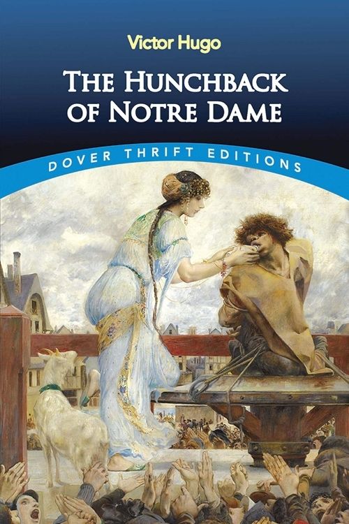 10 Best Romantic Novels of the 19th Century - The Hunchback of Notre-Dame – Victor Hugo