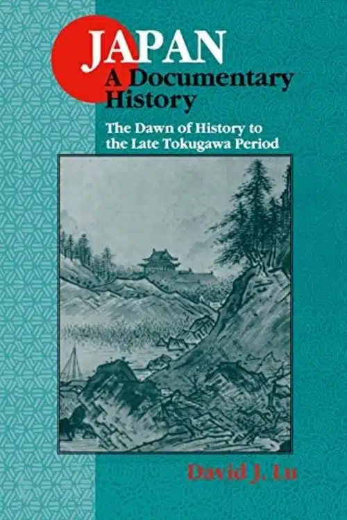 History of Japan - Japan: A Documentary History
