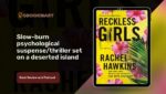 Reckless Girls by Rachel Hawkins 1